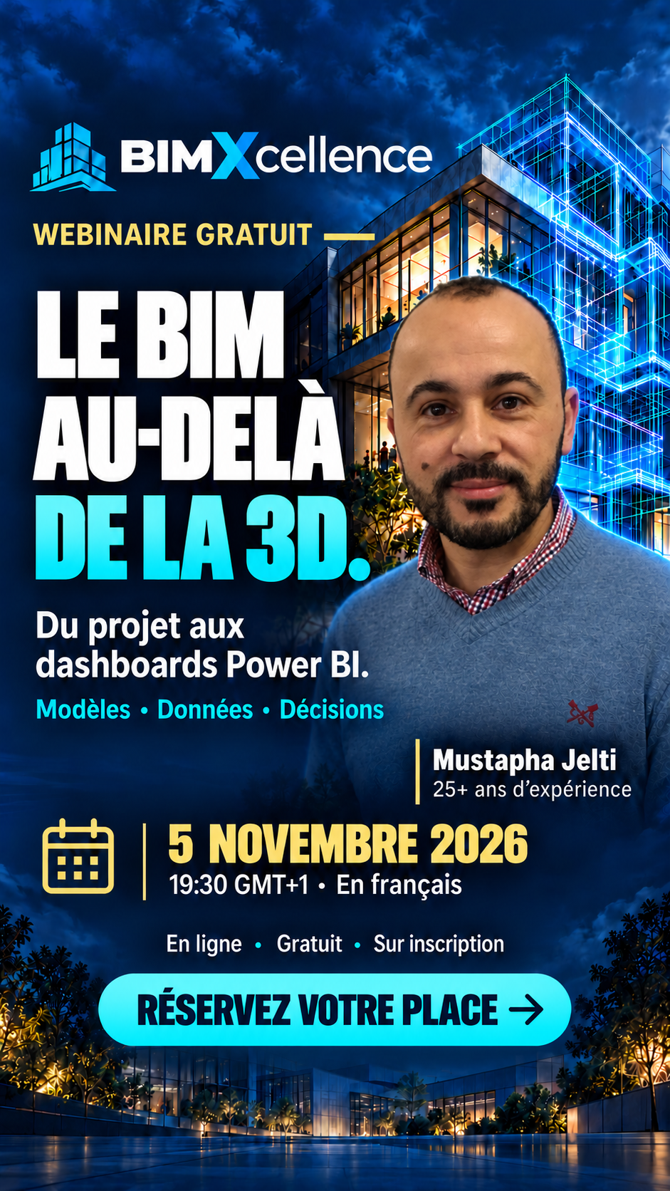 Le BIM au-delà de la 3D — webinaire BIMXcellence avec Mustapha Jelti
